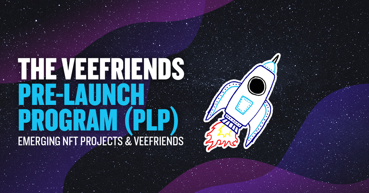 Vee Friends Pre-Launch Program Vee Friends