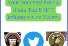 The Simple Formula for Your Success! Follow these Top 8 NFT Influencers on Twitter